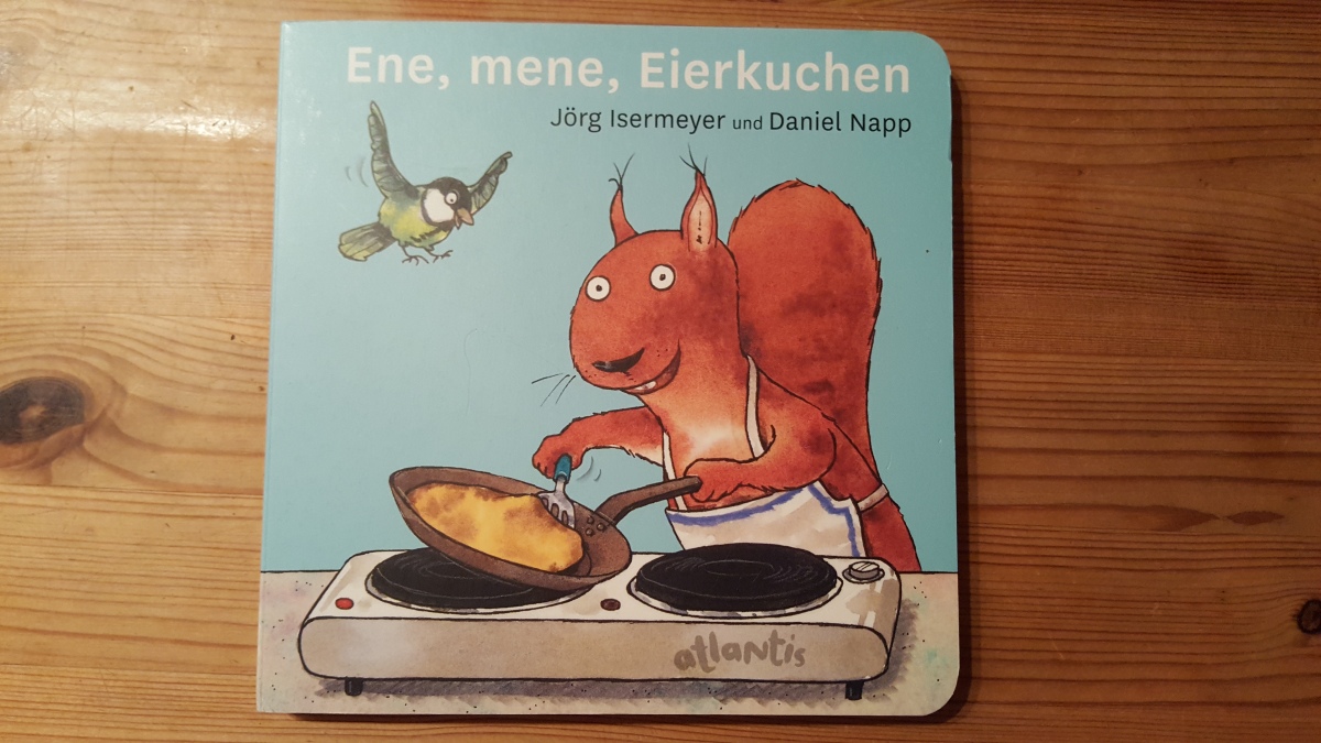 Ene, Mene Eierkuchen von Jörg Isermeyer und Daniel Napp